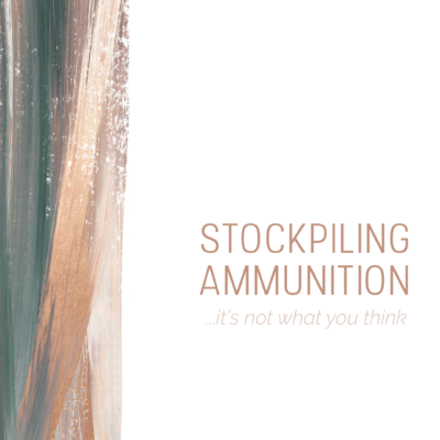 Stockpiling Ammunition
