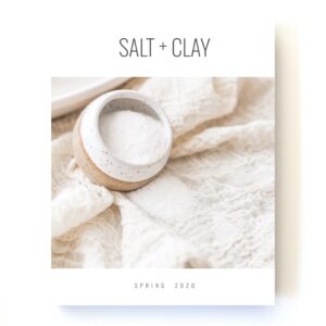 Salt+Clay Spring 2020 Issue