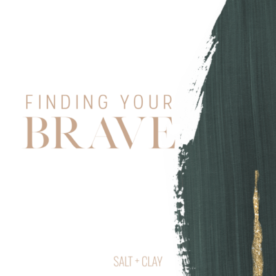 Finding Your Brave and a Chard Tart