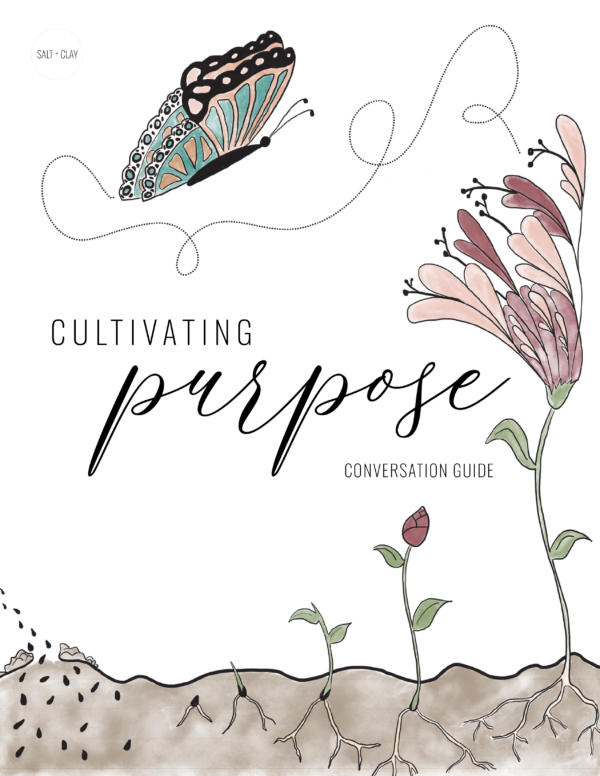 Cultivatng Purpose