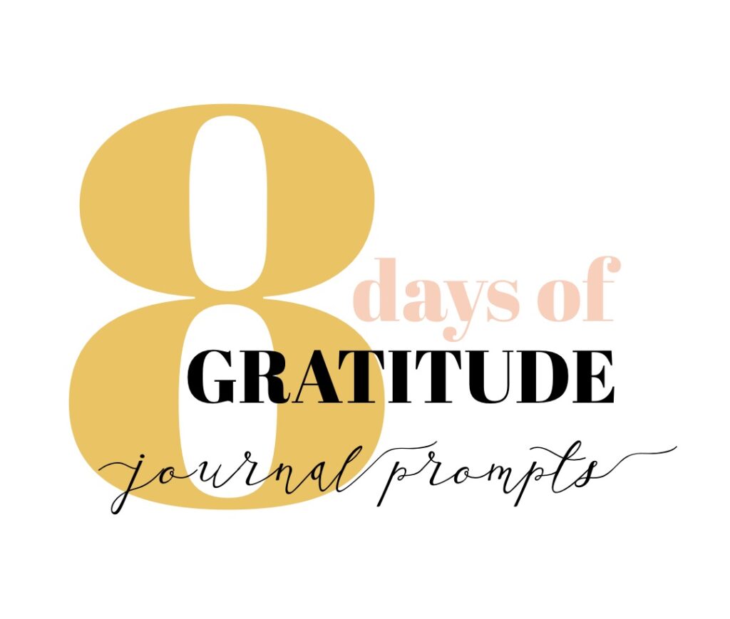 8 Days of Gratitude