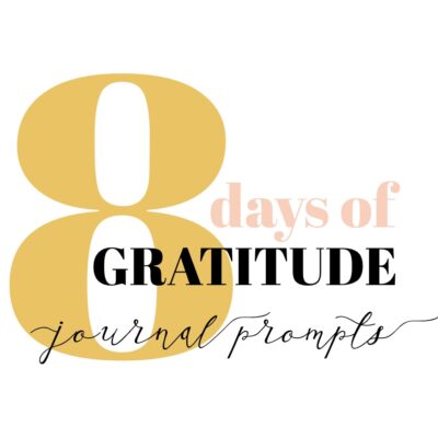 8 Days of Gratitude
